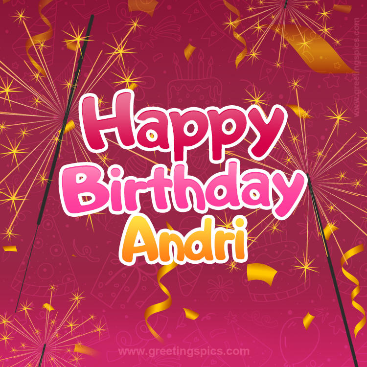 Happy Birthday Andri Image with sparklers (square shape image)