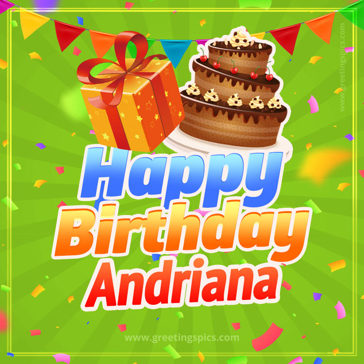 Happy Birthday Andriana picture with flags, chocolate cake and gift box (square shape image)