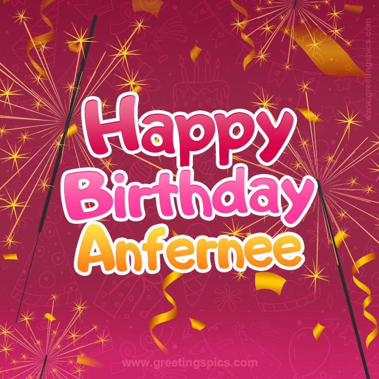 Happy Birthday Anfernee Image with sparklers (square shape image)