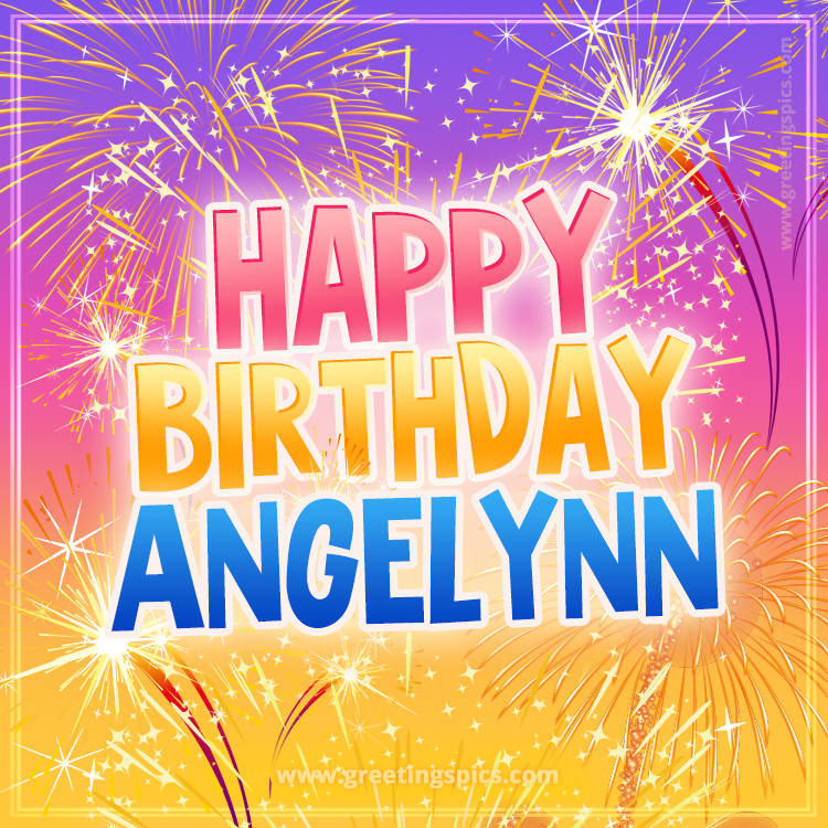 Happy Birthday Angelynn Picture with fireworks (square shape image)