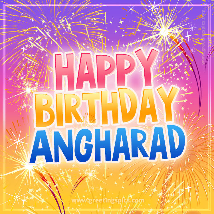Happy Birthday Angharad Picture with fireworks (square shape image)
