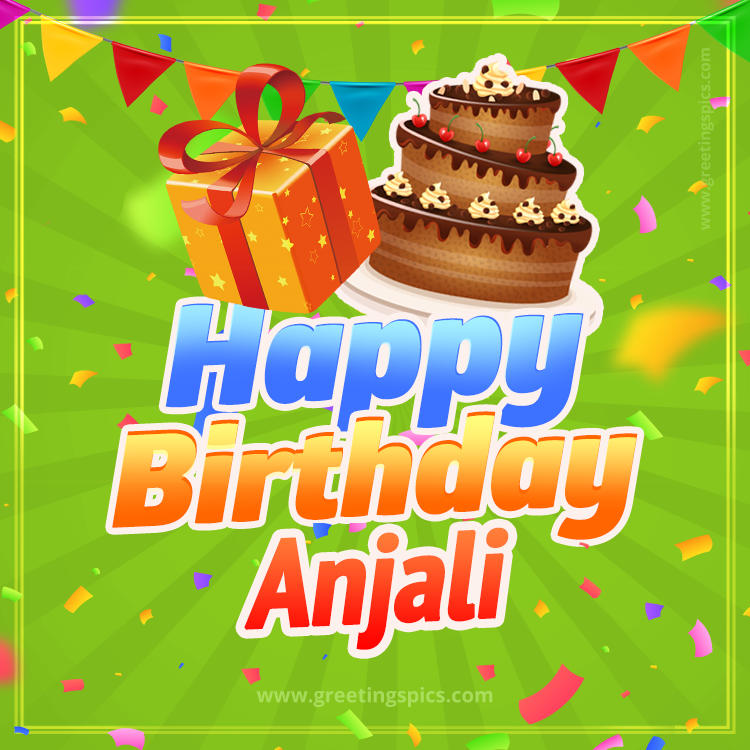 Happy Birthday Anjali picture with flags, chocolate cake and gift box (square shape image)