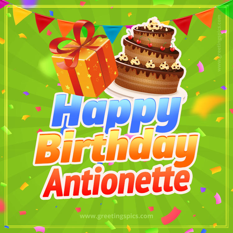 Happy Birthday Antionette picture with flags, chocolate cake and gift box (square shape image)