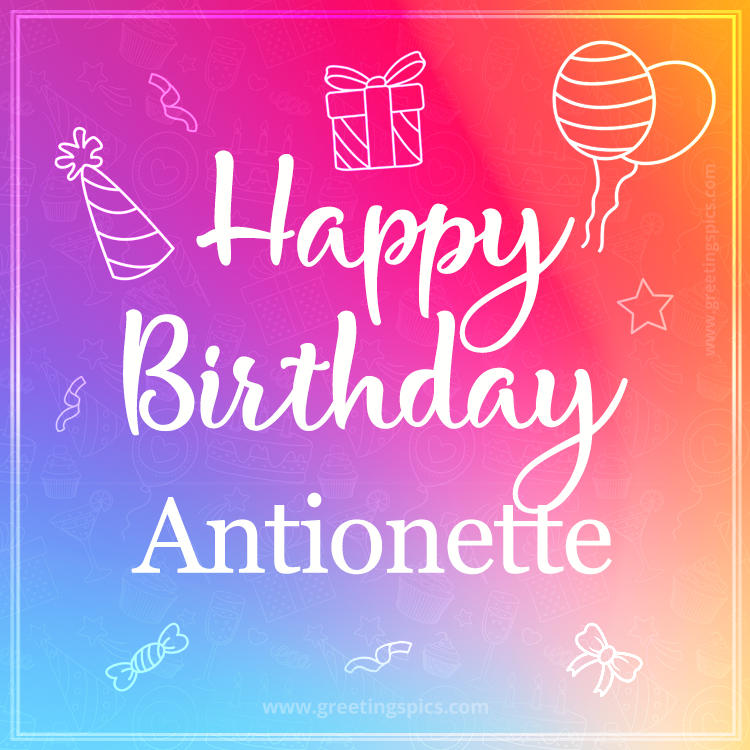 Colorful Happy Birthday Card For Antionette (square shape image)