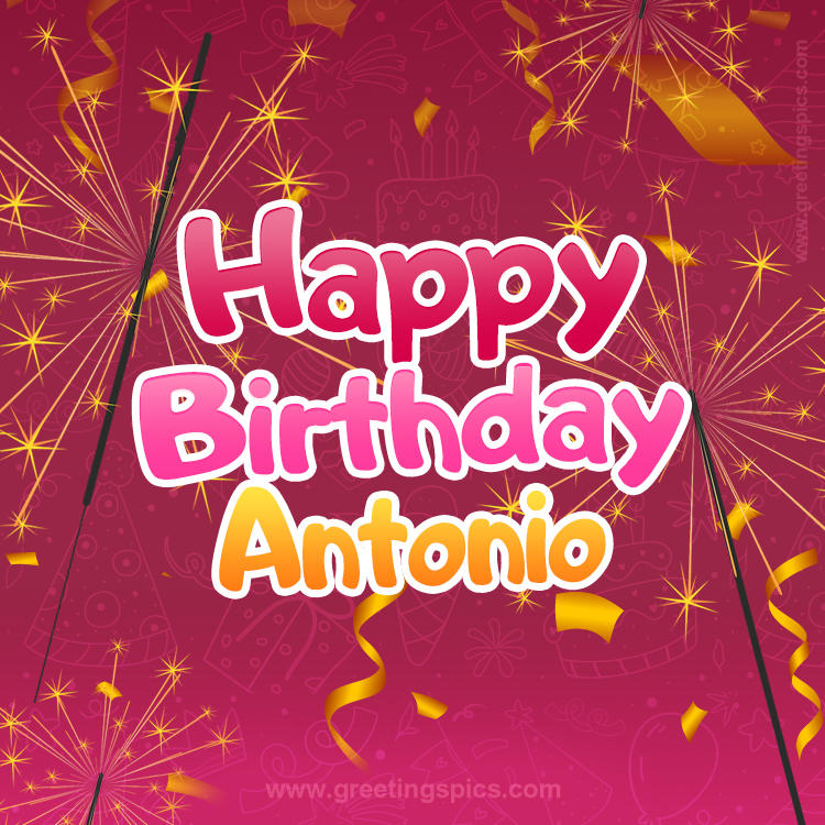 Happy Birthday Antonio Image with sparklers (square shape image)