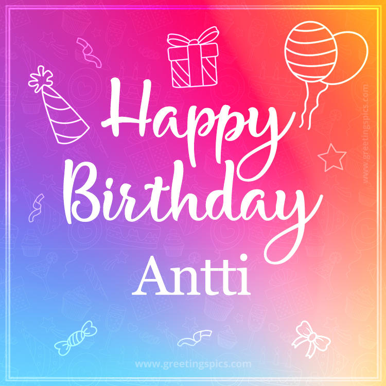 Colorful Happy Birthday Card For Antti (square shape image)