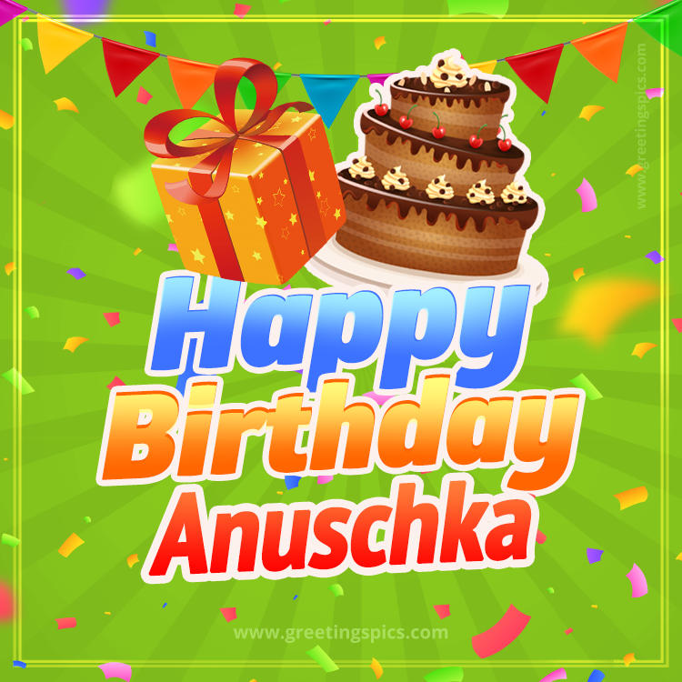 Happy Birthday Anuschka picture with flags, chocolate cake and gift box (square shape image)