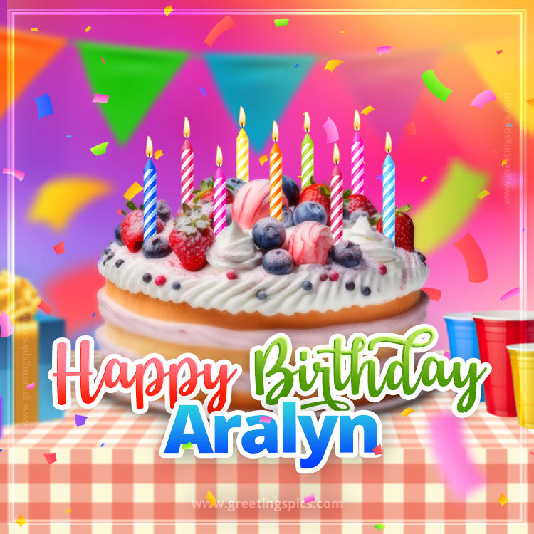 Happy Birthday Aralyn Colorful Image with fruit cake and candles (square shape image)