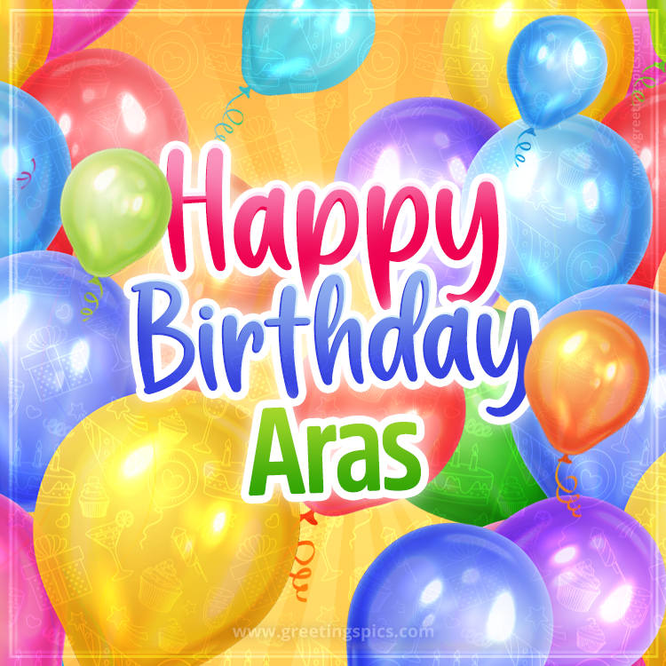 Happy Birthday Aras Image with colorful balloons (square shape image)