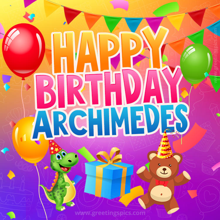 Happy Birthday Archimedes Image for a child with cute baby dinosaur and bear (square shape image)