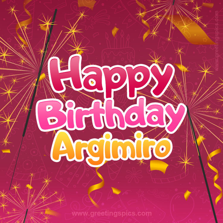 Happy Birthday Argimiro Image with sparklers (square shape image)