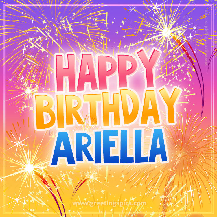 Happy Birthday Ariella Picture with fireworks (square shape image)