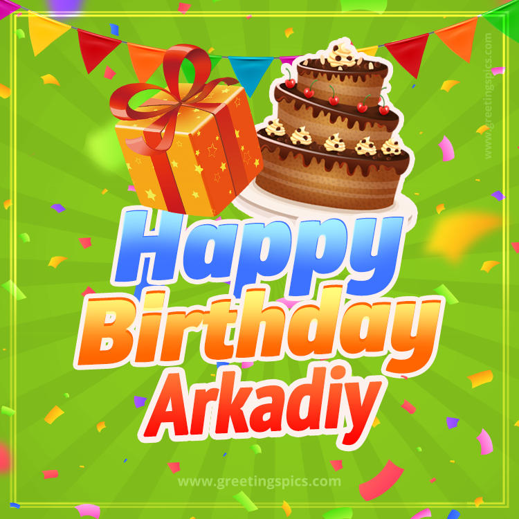 Happy Birthday Arkadiy picture with flags, chocolate cake and gift box (square shape image)