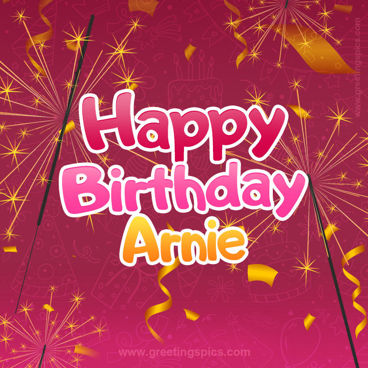 Happy Birthday Arnie Image with sparklers (square shape image)