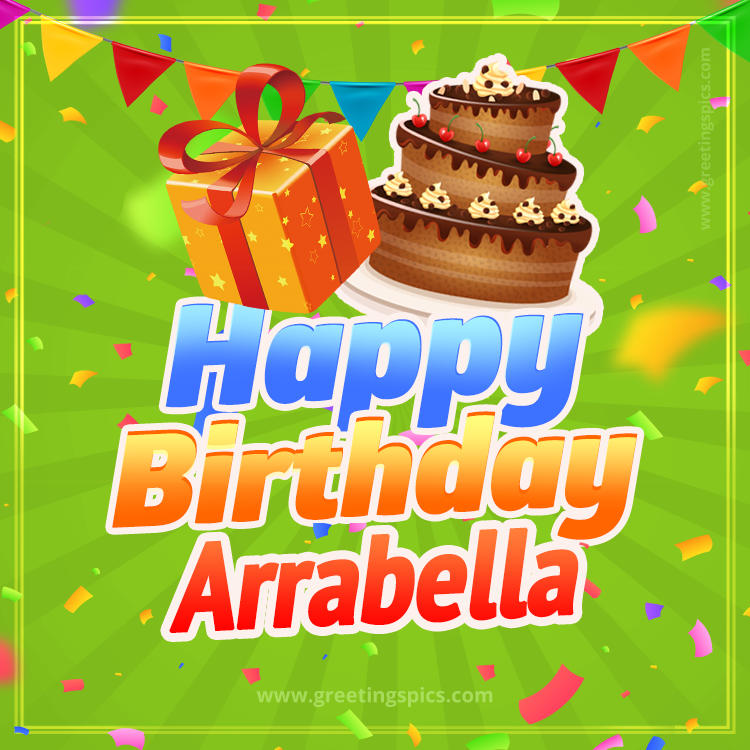 Happy Birthday Arrabella picture with flags, chocolate cake and gift box (square shape image)