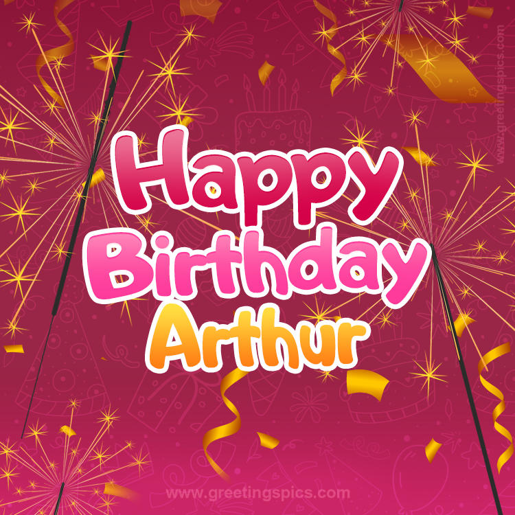 Happy Birthday Arthur Image with sparklers (square shape image)