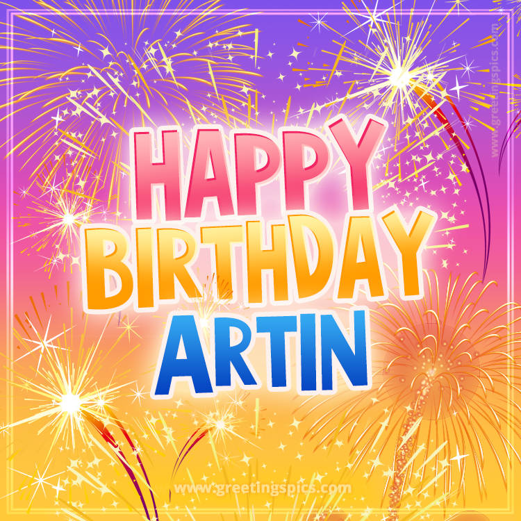 Happy Birthday Artin Picture with fireworks (square shape image)