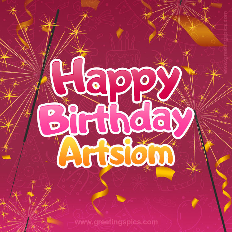 Happy Birthday Artsiom Image with sparklers (square shape image)