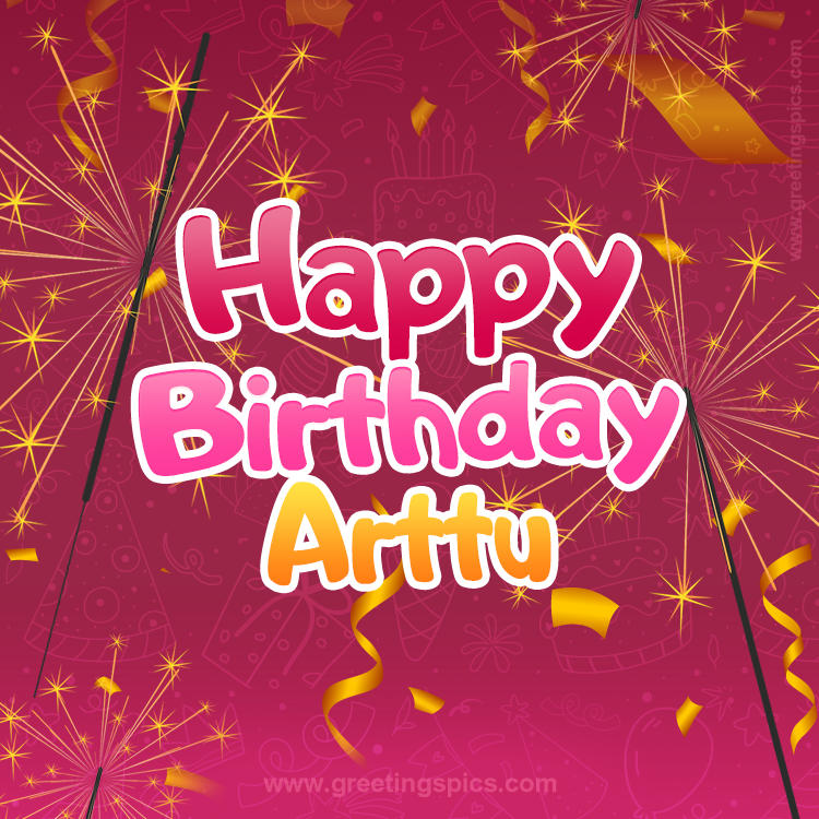 Happy Birthday Arttu Image with sparklers (square shape image)