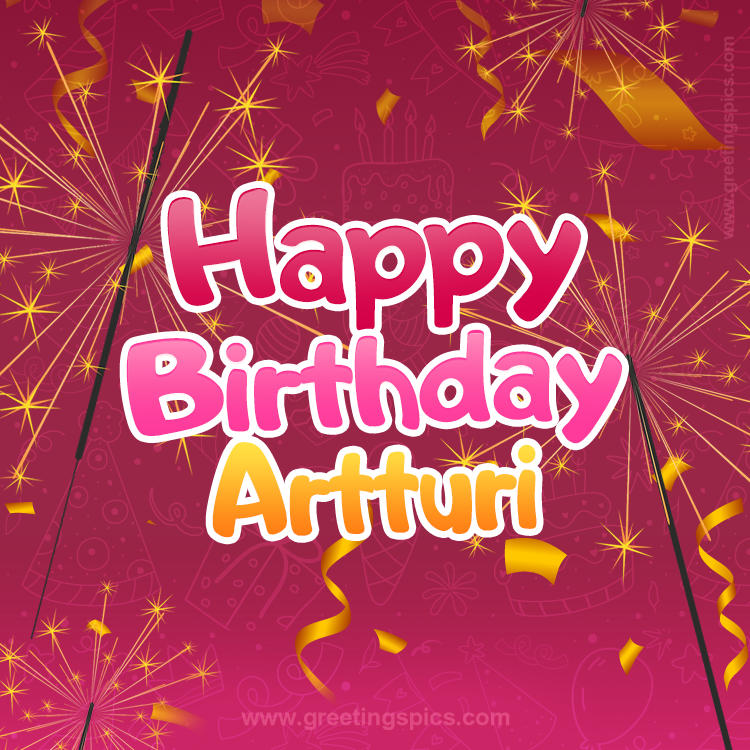 Happy Birthday Artturi Image with sparklers (square shape image)