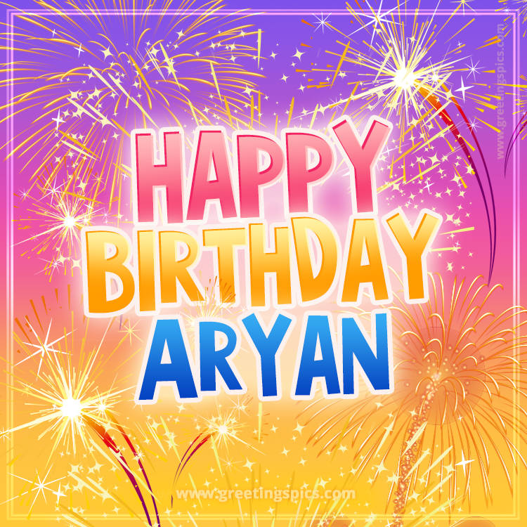 Happy Birthday Aryan Picture with fireworks (square shape image)