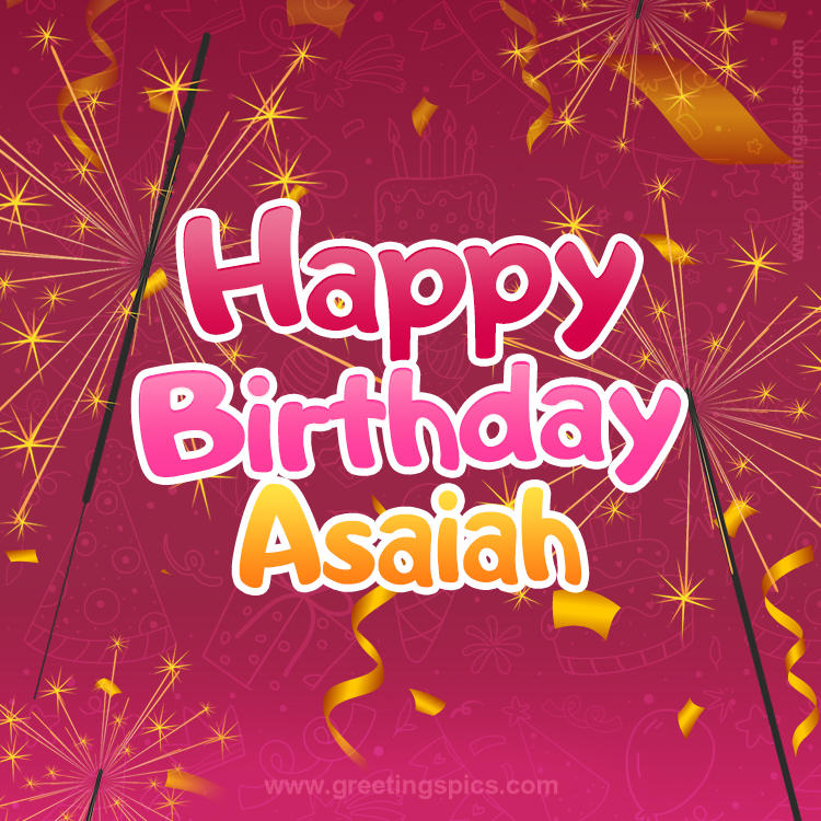 Happy Birthday Asaiah Image with sparklers (square shape image)