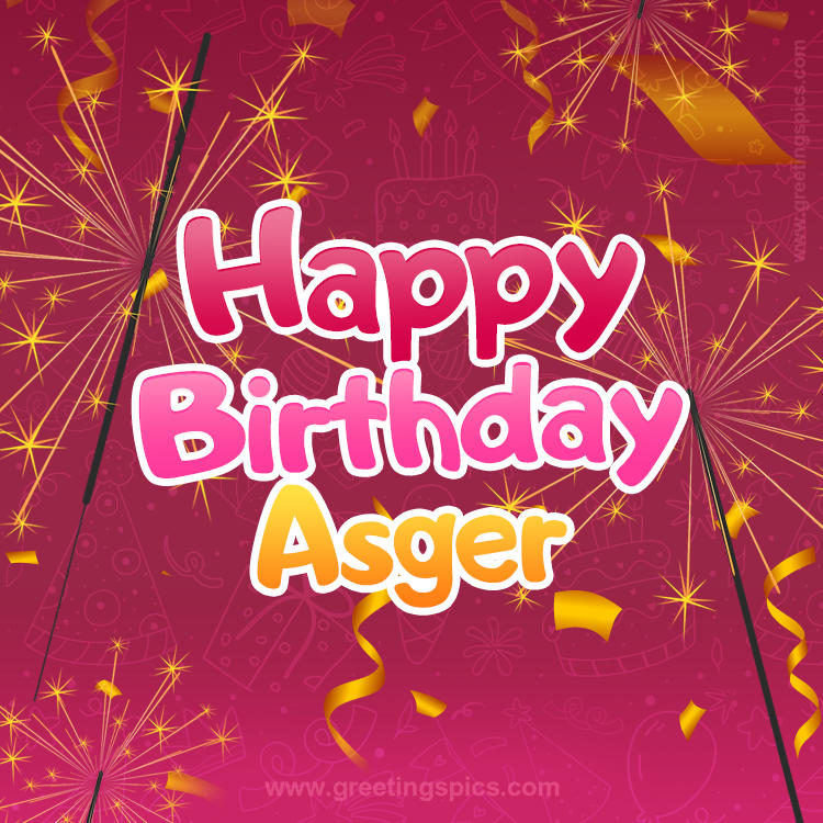 Happy Birthday Asger Image with sparklers (square shape image)