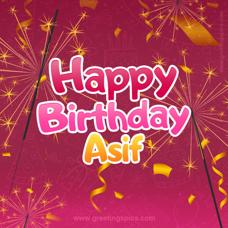 Happy Birthday Asif Image with sparklers (square shape image)