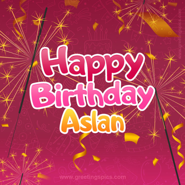 Happy Birthday Aslan Image with sparklers (square shape image)