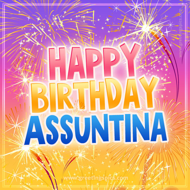 Happy Birthday Assuntina Picture with fireworks (square shape image)