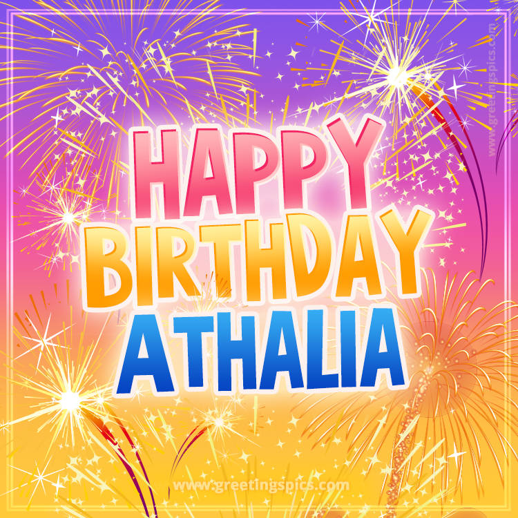 Happy Birthday Athalia Picture with fireworks (square shape image)