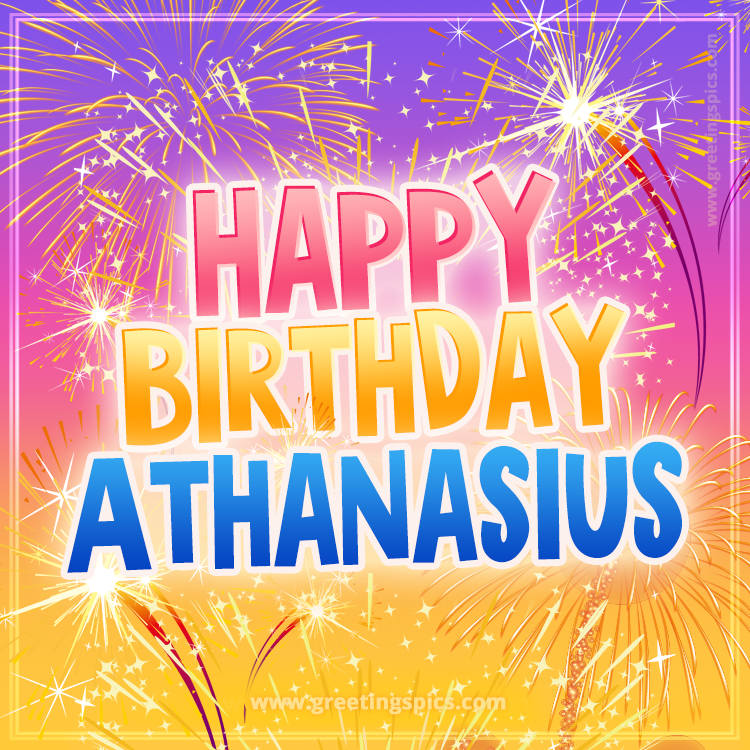 Happy Birthday Athanasius Picture with fireworks (square shape image)