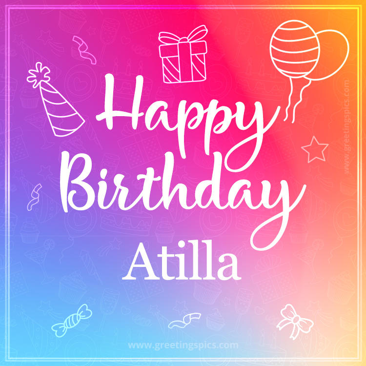 Colorful Happy Birthday Card For Atilla (square shape image)