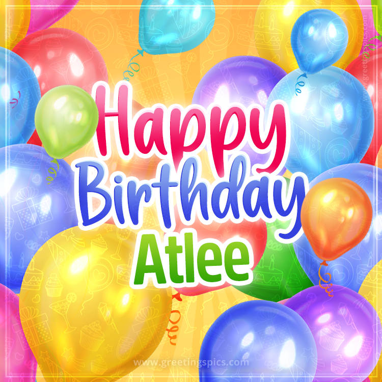 Happy Birthday Atlee Image with colorful balloons (square shape image)