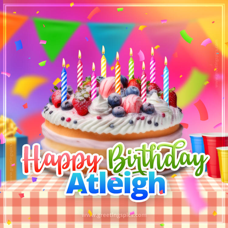 Happy Birthday Atleigh Colorful Image with fruit cake and candles (square shape image)