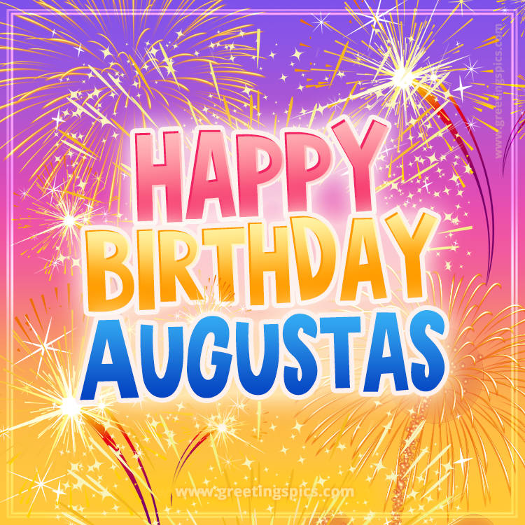 Happy Birthday Augustas Picture with fireworks (square shape image)