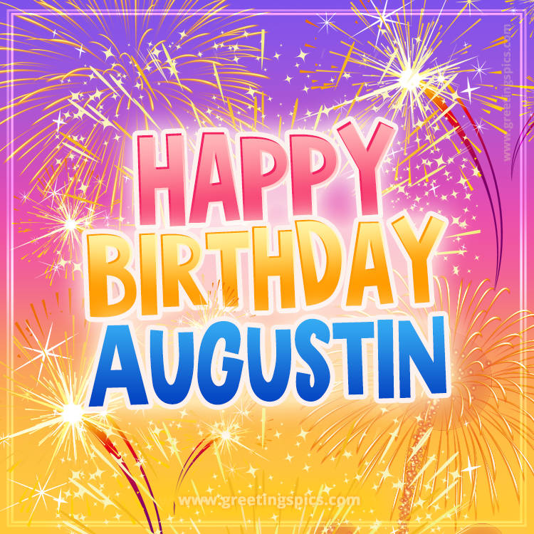 Happy Birthday Augustin Picture with fireworks (square shape image)