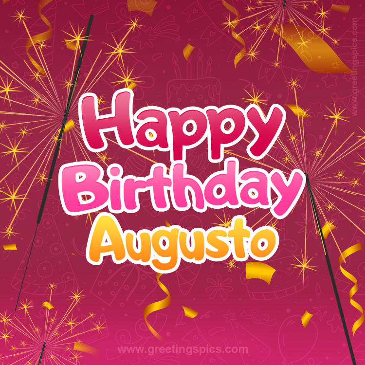 Happy Birthday Augusto Image with sparklers (square shape image)