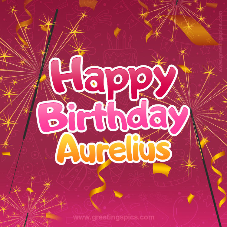 Happy Birthday Aurelius Image with sparklers (square shape image)