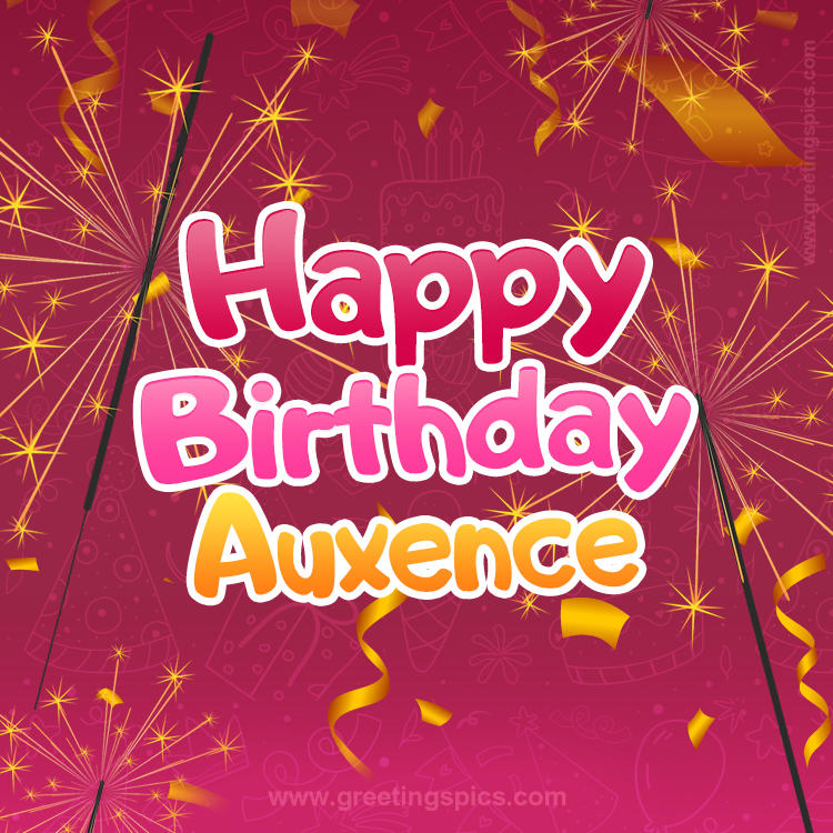 Happy Birthday Auxence Image with sparklers (square shape image)