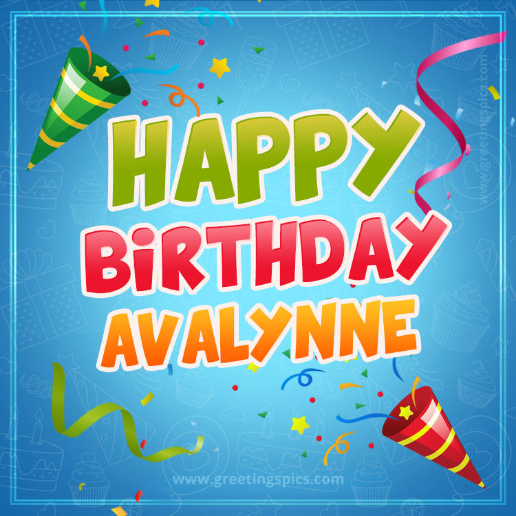 Happy Birthday Avalynne picture with confetti and party poppers (square shape image)