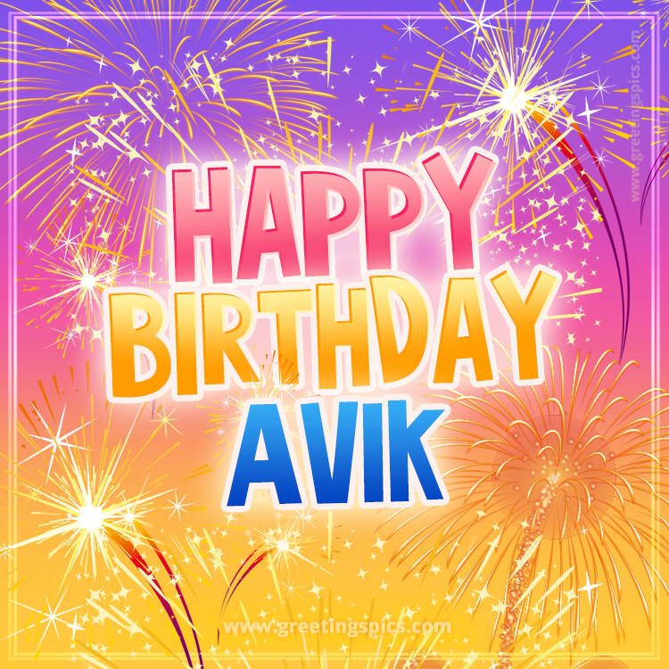 Happy Birthday Avik Picture with fireworks (square shape image)