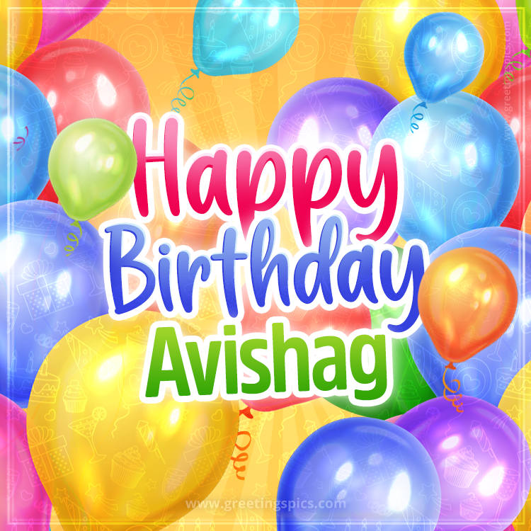 Happy Birthday Avishag Image with colorful balloons (square shape image)