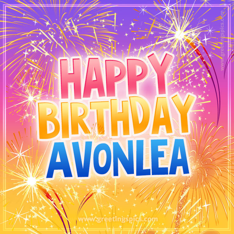 Happy Birthday Avonlea Picture with fireworks (square shape image)