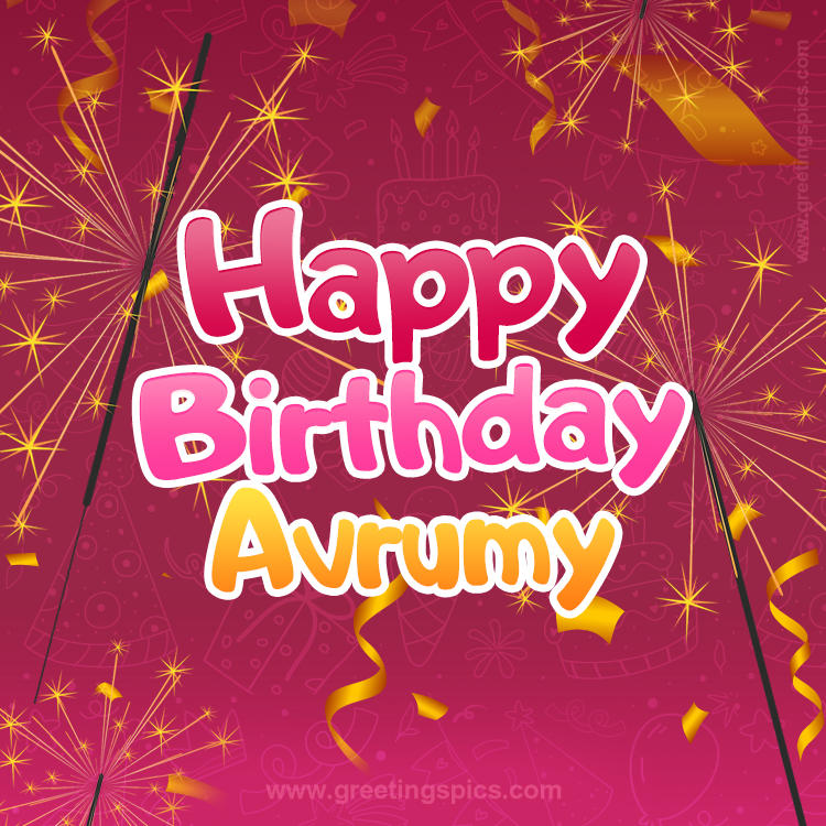 Happy Birthday Avrumy Image with sparklers (square shape image)