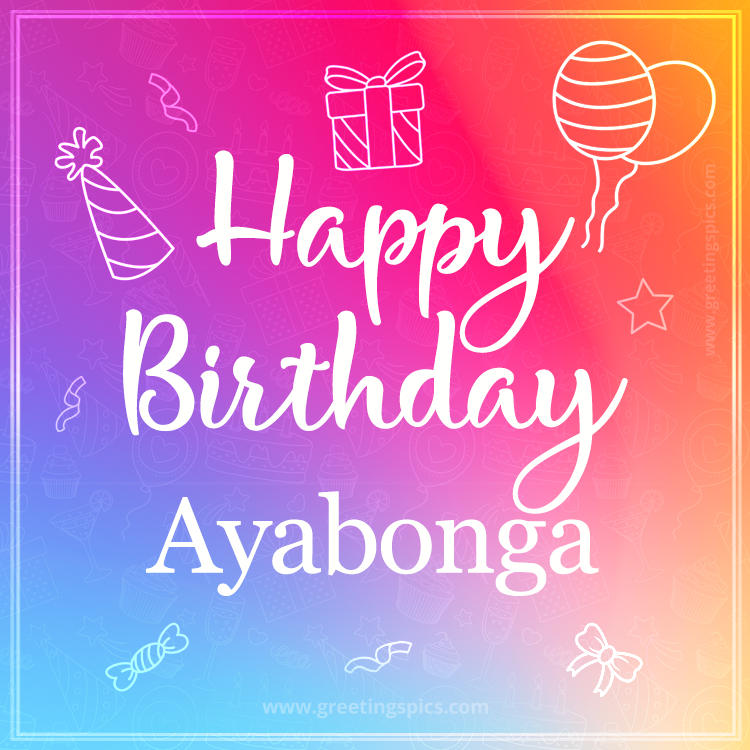 Colorful Happy Birthday Card For Ayabonga (square shape image)