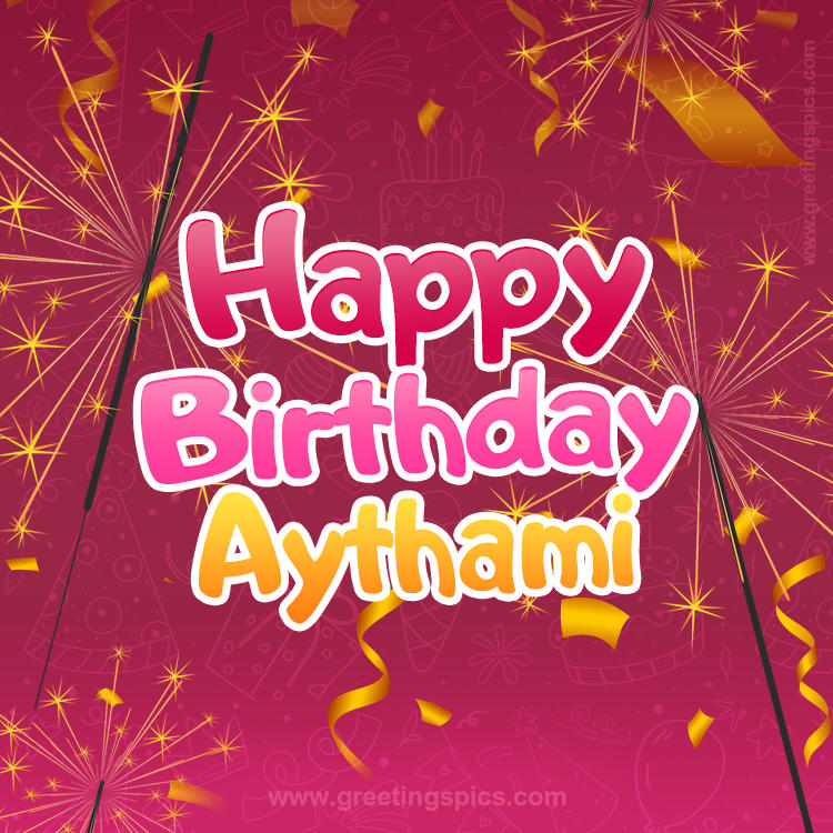 Happy Birthday Aythami Image with sparklers (square shape image)