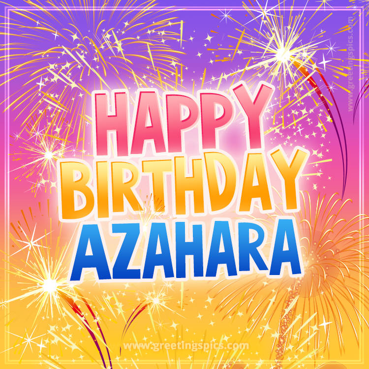 Happy Birthday Azahara Picture with fireworks (square shape image)