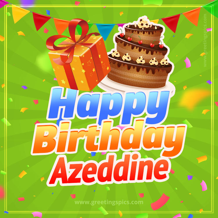Happy Birthday Azeddine picture with flags, chocolate cake and gift box (square shape image)