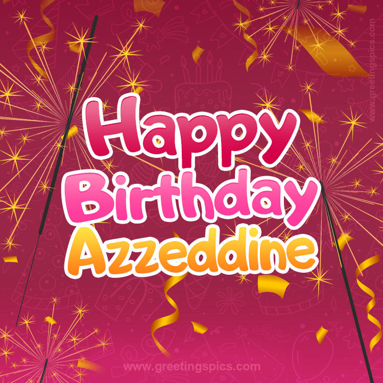 Happy Birthday Azzeddine Image with sparklers (square shape image)